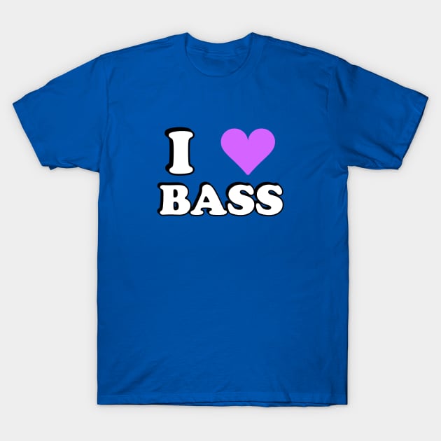 I heart bass - bass player - I love bass T-Shirt by InspireMe